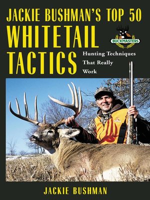 cover image of Jackie Bushman's Top 50 Whitetail Tactics